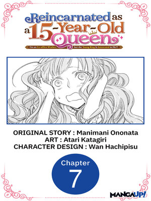 cover image of Reincarnated as a 15-Year-Old Queen, Volume 7